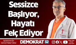 Sessizce Başlıyor, Hayatı Felç Ediyor