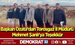Başkan Özata’dan Torosgaz İl Müdürü Mehmet Şanlı’ya Teşekkür