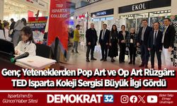 Genç Yeteneklerden Pop Art ve Op Art Rüzgârı: TED Isparta Koleji Sergisi Büyük İlgi Gördü