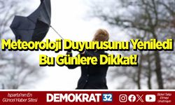 Meteoroloji Duyurusunu Yeniledi Bu Günlere Dikkat!