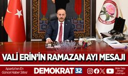 VALİ ERİN’İN RAMAZAN AYI MESAJI