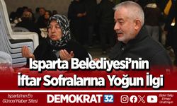 Isparta Belediyesi’nin iftar sofralarına yoğun ilgi