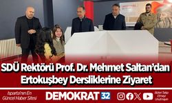 SDÜ Rektörü Prof. Dr. Mehmet Saltan’dan Ertokuşbey Dersliklerine Ziyaret