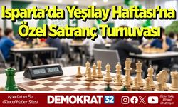 Isparta’da Yeşilay Haftası’na Özel Satranç Turnuvası