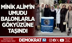MİNİK ALİM’İN UMUDU BALONLARLA GÖKYÜZÜNE TAŞINDI