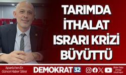 TARIMDA İTHALAT ISRARI KRİZİ BÜYÜTTÜ