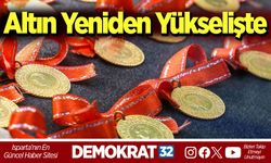 Altın Yeniden Yükselişte