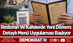 Restoran ve kafelerde yeni dönem: Detaylı menü uygulaması başlıyor