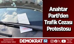Anahtar Parti’den Trafik Cezası Protestosu