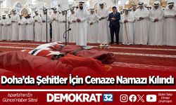 Doha’da Şehitler İçin Cenaze Namazı Kılındı
