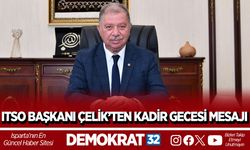 ITSO BAŞKANI ÇELİK’TEN KADİR GECESİ MESAJI