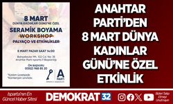 ANAHTAR PARTİ’DEN 8 MART DÜNYA KADINLAR GÜNÜ’NE ÖZEL ETKİNLİK