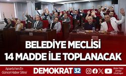 BELEDİYE MECLİSİ 14 MADDE İLE TOPLANACAK