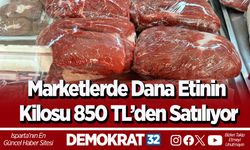 Marketlerde Dana Etinin Kilosu 850 TL’den Satılıyor