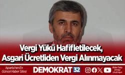 Vergi Yükü Hafifletilecek, Asgari Ücretliden Vergi Alınmayacak