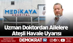 Uzman Doktordan Ailelere Ateşli Havale Uyarısı