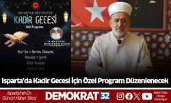 Isparta’da Kadir Gecesi İçin Özel Program Düzenlenecek