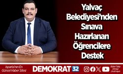 Yalvaç Belediyesi’nden Sınava Hazırlanan Öğrencilere Destek
