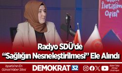 Radyo SDÜ’de “Sağlığın Nesneleştirilmesi” Ele Alındı