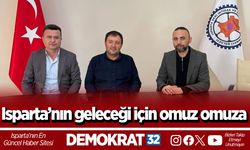 Isparta’nın geleceği için omuz omuza