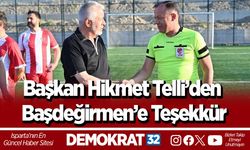 Başkan Hikmet Telli’den Başdeğirmen’e Teşekkür