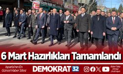 6 Mart Hazırlıkları Tamamlandı