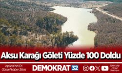 Aksu Karağı Göleti Yüzde 100 Doldu