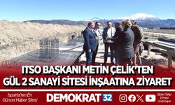 ITSO BAŞKANI METİN ÇELİK’TEN GÜL 2 SANAYİ SİTESİ İNŞAATINA ZİYARET