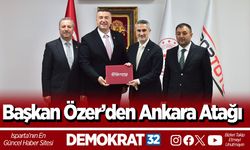 Başkan Özer’den Ankara Atağı