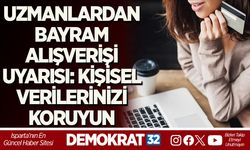 UZMANLARDAN BAYRAM ALIŞVERİŞİ UYARISI: KİŞİSEL VERİLERİNİZİ KORUYUN