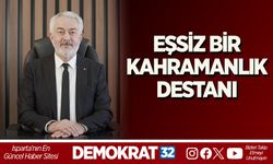 EŞSİZ BİR KAHRAMANLIK DESTANI