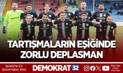 Tartışmaların Eşiğinde Zorlu Deplasman