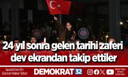 24 yıl sonra gelen tarihi zaferi dev ekrandan takip ettiler