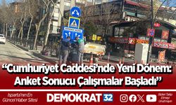 “Cumhuriyet Caddesi’nde Yeni Dönem: Anket Sonucu Çalışmalar Başladı”