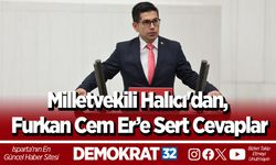 Milletvekili Halıcı'dan, Furkan Cem Er’e Sert Cevaplar