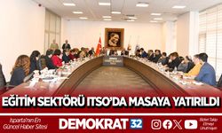 EĞİTİM SEKTÖRÜ ITSO’DA MASAYA YATIRILDI