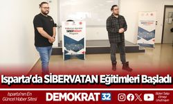 Isparta'da SİBERVATAN Eğitimleri Başladı