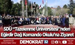 SDÜ “Tazelenme Üniversitesi”nden Eğirdir Dağ Komando Okulu’na Ziyaret