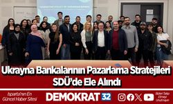 Ukrayna Bankalarının Pazarlama Stratejileri SDÜ’de Ele Alındı