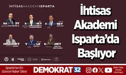 İhtisas Akademi Isparta’da başlıyor
