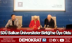SDÜ Balkan Üniversiteler Birliği’ne Üye Oldu