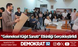 "Geleneksel Kâğıt Sanatı" Etkinliği Gerçekleştirildi