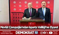 Mevlüt Çavuşoğlu’ndan Isparta Valiliği’ne Ziyaret