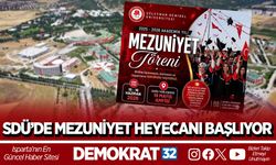 SDÜ’DE MEZUNİYET HEYECANI BAŞLIYOR
