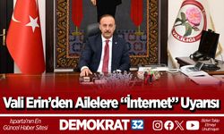 Vali Erin’den Ailelere “İnternet” Uyarısı