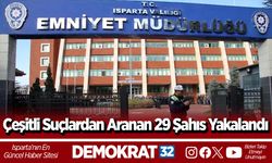 Çeşitli Suçlardan Aranan 29 Şahıs Yakalandı