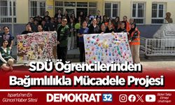SDÜ Öğrencilerinden Bağımlılıkla Mücadele Projesi