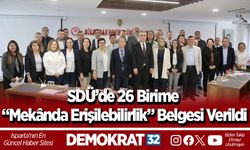 SDÜ’de 26 Birime “Mekânda Erişilebilirlik” Belgesi Verildi