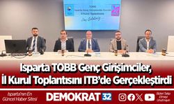 Isparta TOBB Genç Girişimciler, İl Kurul Toplantısını ITB’de Gerçekleştirdi