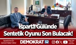 Isparta Gülünde Sentetik Oyunu Son Bulacak!